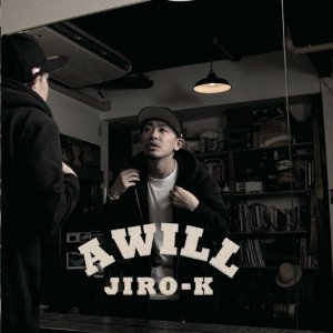 JIRO-K A WILL